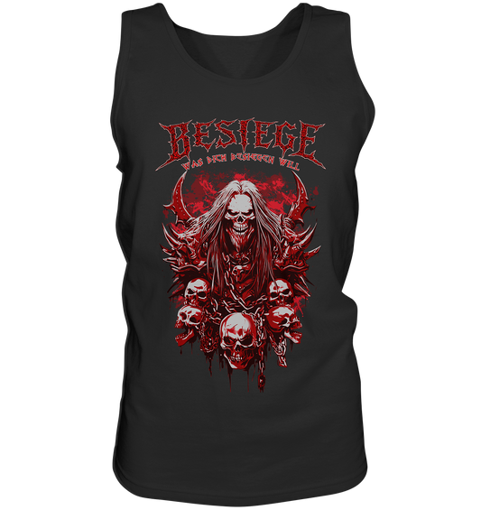 Besiege Was Dich Besiegen Will - Tank-Top