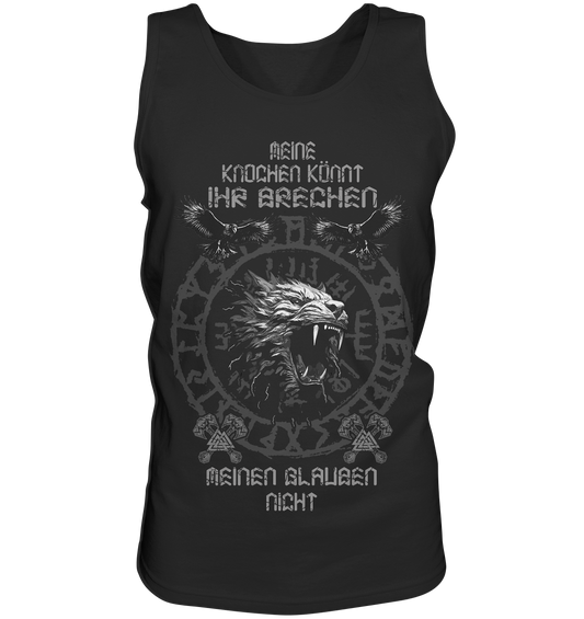 Meine Knochen Könnt Ihr Brechen - Tank-Top