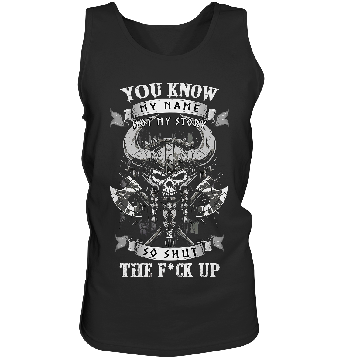 You Know My Name Not My Story - Tank-Top