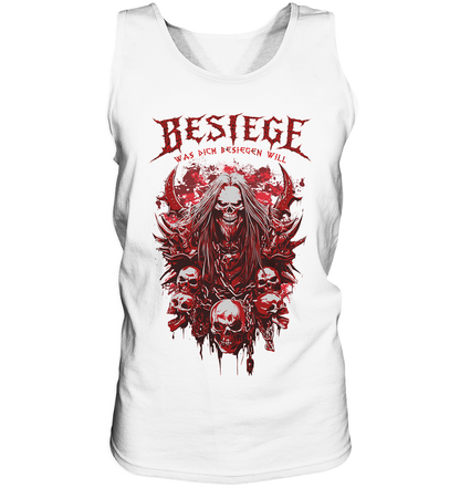 Besiege Was Dich Besiegen Will - Tank-Top