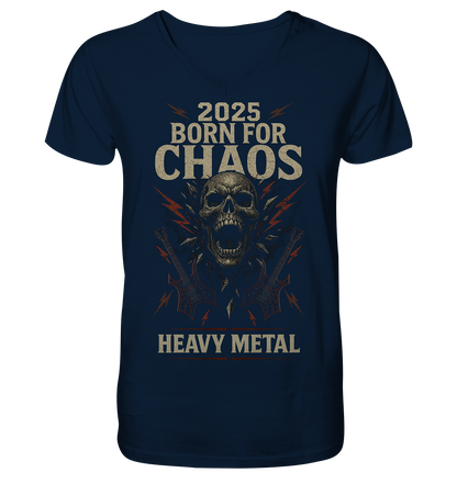 Born For Chaos  - V-Neck Shirt