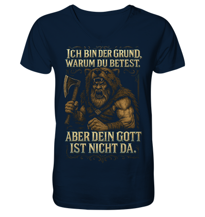 Ich Bin Der Grund ... - V-Neck Shirt