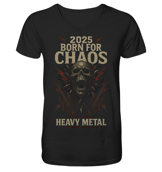 Born For Chaos  - V-Neck Shirt