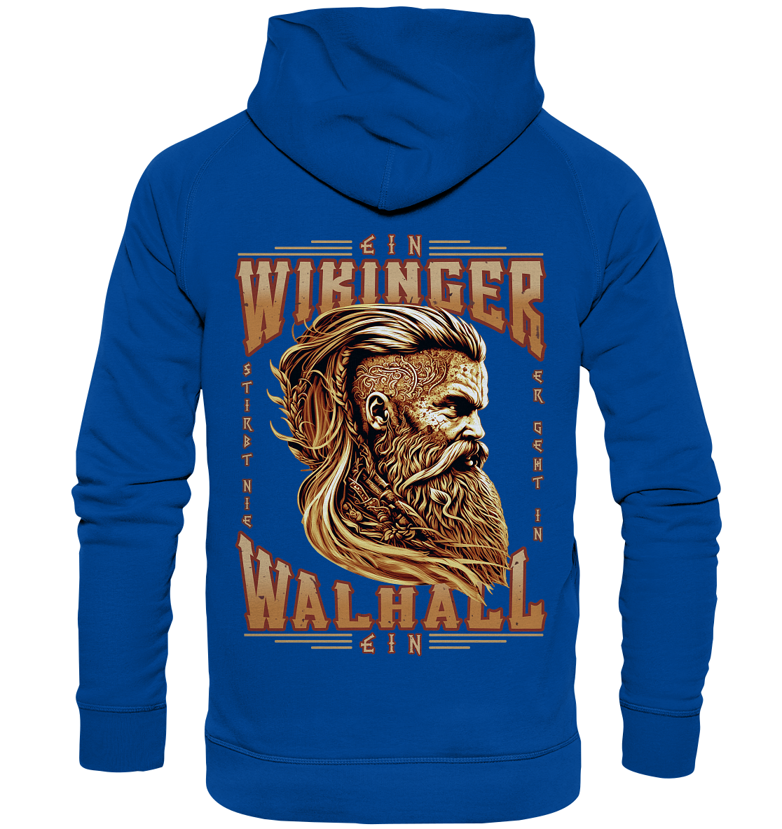 Ein Wikinger Stirbt Nie   - Basic Unisex Hoodie