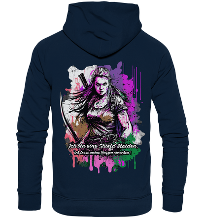 Shield Maiden Ich Lasse Meine Waffen Sprechen - Organic Basic Hoodie