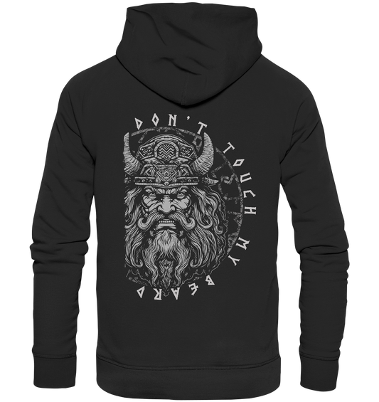 Don't Touch My Beard - Organic Basic Hoodie