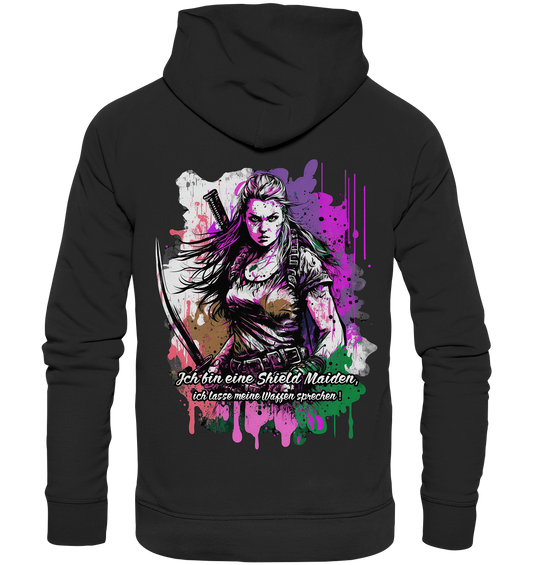 Shield Maiden Ich Lasse Meine Waffen Sprechen - Organic Basic Hoodie