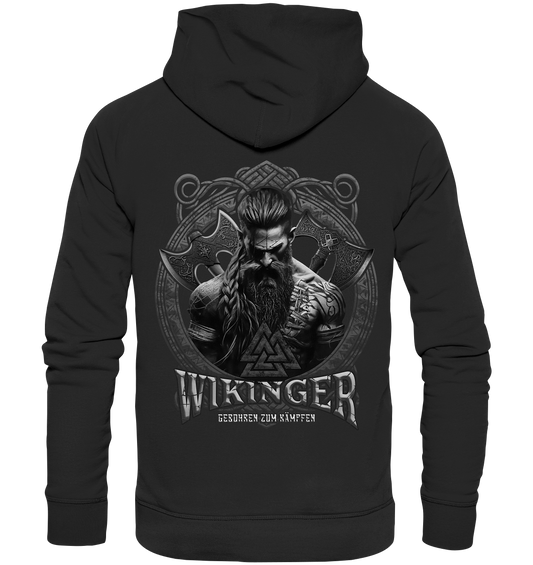 Wikinger Geboren Zum Kämpfen - Organic Basic Hoodie