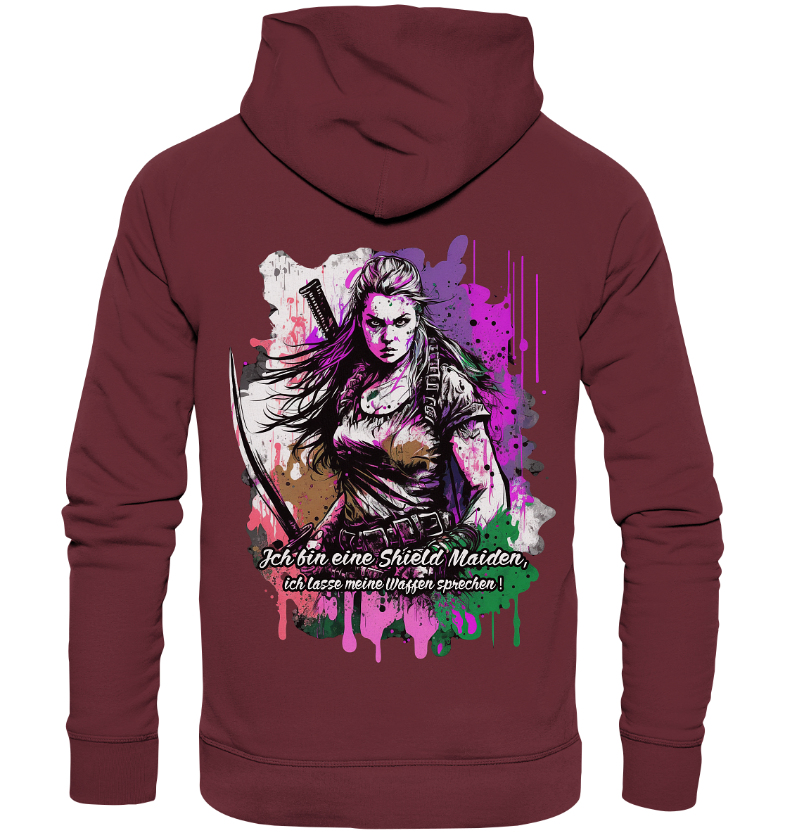 Shield Maiden Ich Lasse Meine Waffen Sprechen - Organic Basic Hoodie