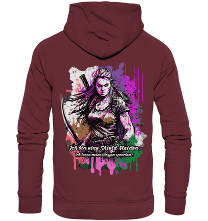 Shield Maiden Ich Lasse Meine Waffen Sprechen - Organic Basic Hoodie