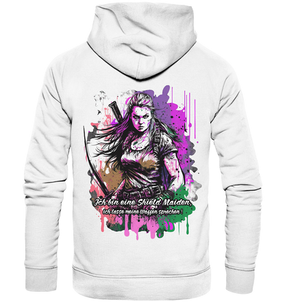 Shield Maiden Ich Lasse Meine Waffen Sprechen - Organic Basic Hoodie