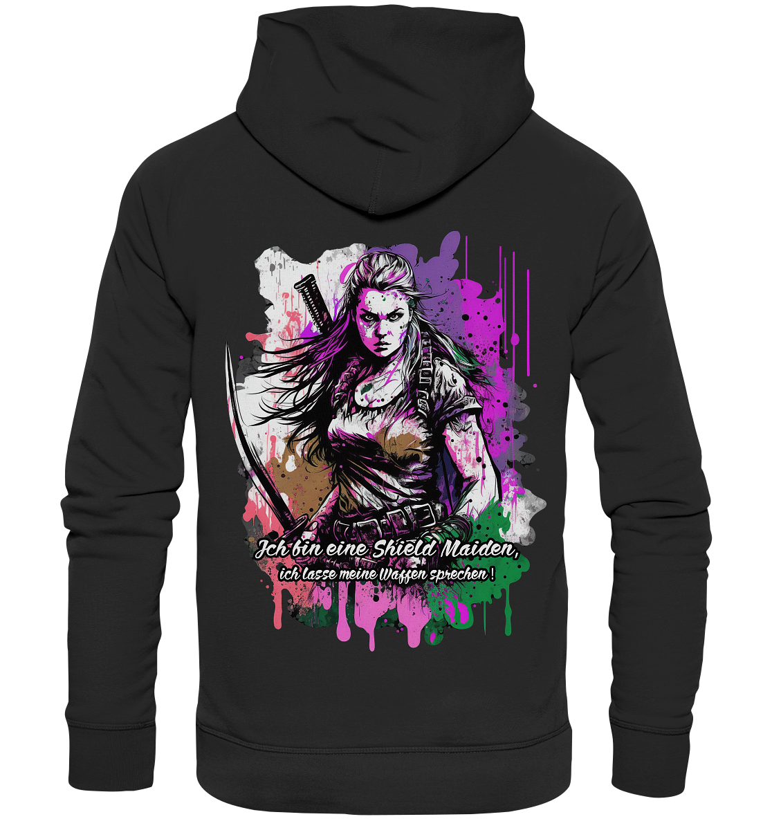 Shield Maiden Ich Lasse Meine Waffen Sprechen - Premium Unisex Hoodie