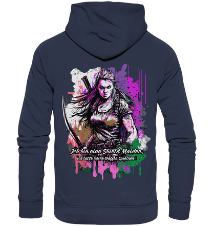 Shield Maiden Ich Lasse Meine Waffen Sprechen - Premium Unisex Hoodie