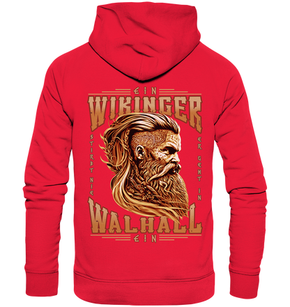 Ein Wikinger Stirbt Nie   - Premium Unisex Hoodie