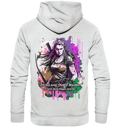 Shield Maiden Ich Lasse Meine Waffen Sprechen - Premium Unisex Hoodie