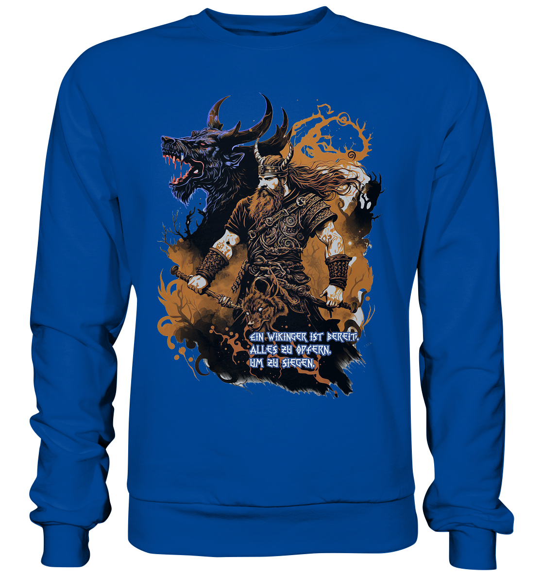 Wikinger Ist Bereit Alles Zu Opfern - Basic Sweatshirt