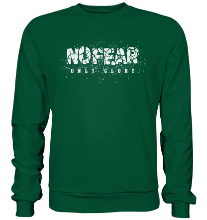 No Fear Only Glory - Basic Sweatshirt