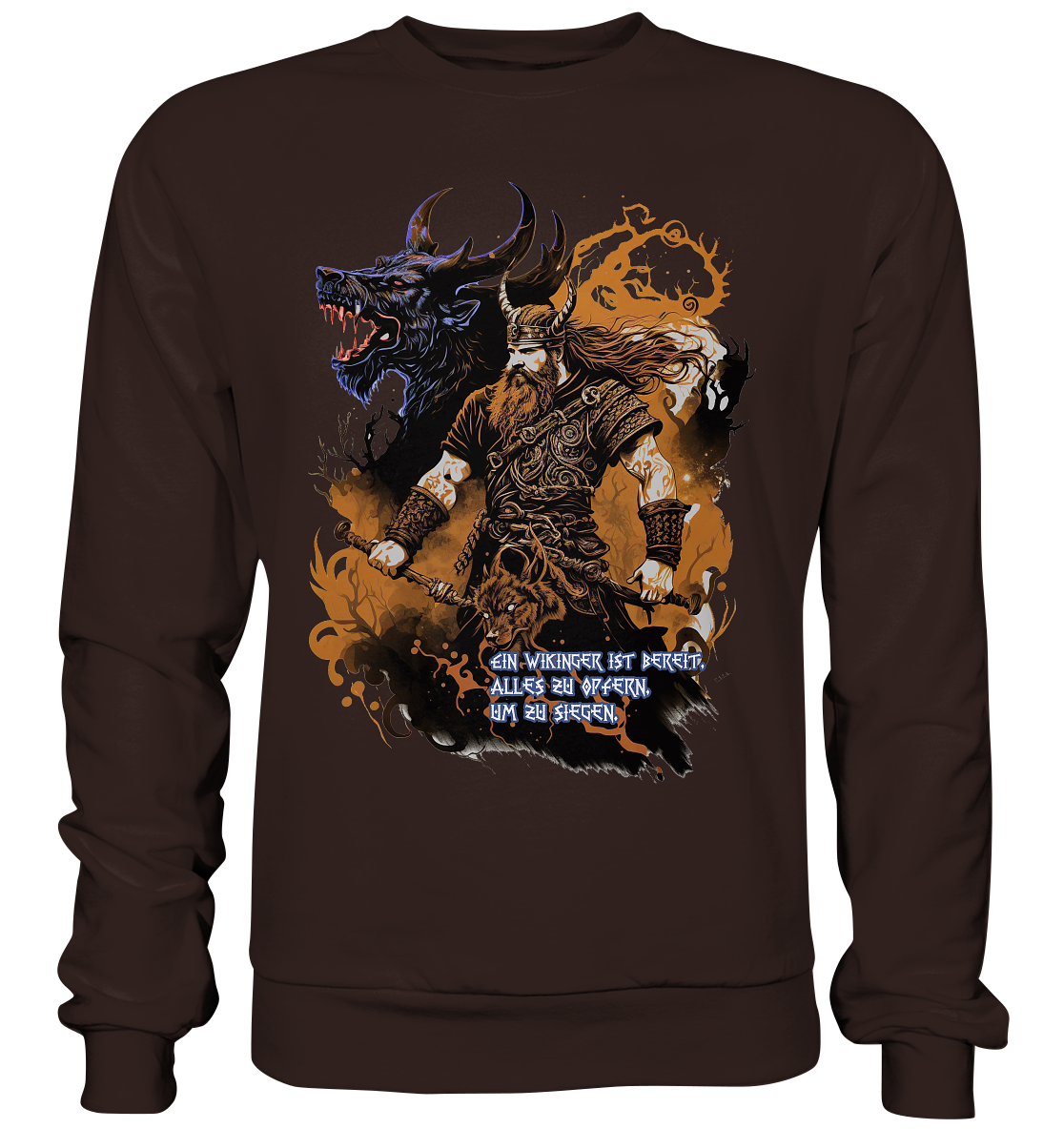Wikinger Ist Bereit Alles Zu Opfern - Basic Sweatshirt