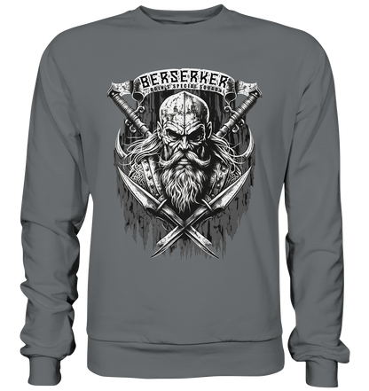 Berserker # 1  - Basic Sweatshirt