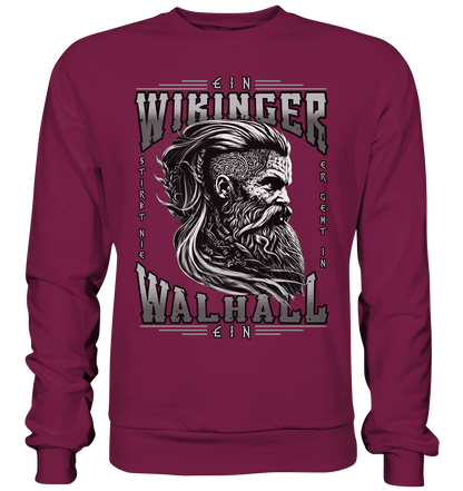 Ein Wikinger Stirbt Nie  - Basic Sweatshirt