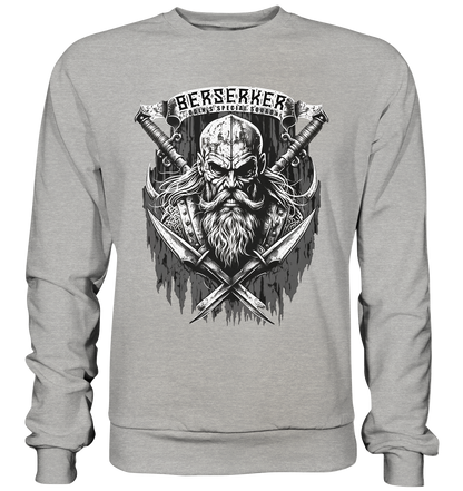 Berserker # 1  - Basic Sweatshirt