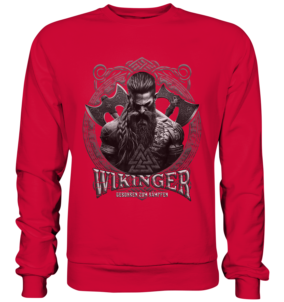 Wikinger Geboren Zum Kämpfen - Basic Sweatshirt