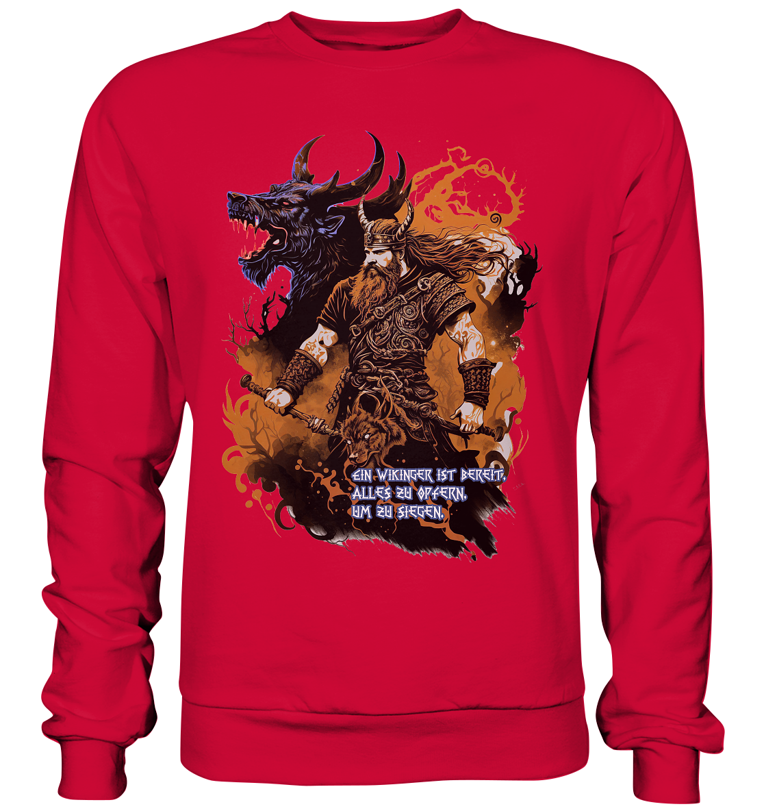 Wikinger Ist Bereit Alles Zu Opfern - Basic Sweatshirt