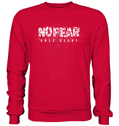 No Fear Only Glory - Basic Sweatshirt