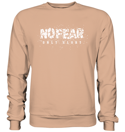 No Fear Only Glory - Basic Sweatshirt