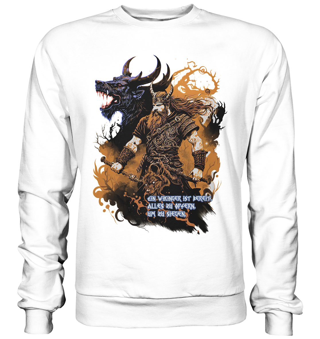 Wikinger Ist Bereit Alles Zu Opfern - Basic Sweatshirt