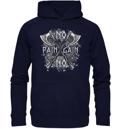 No Pain No Gain  - Basic Unisex Hoodie