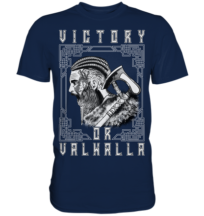 Wikinger Victory or Valhalla - Classic Shirt