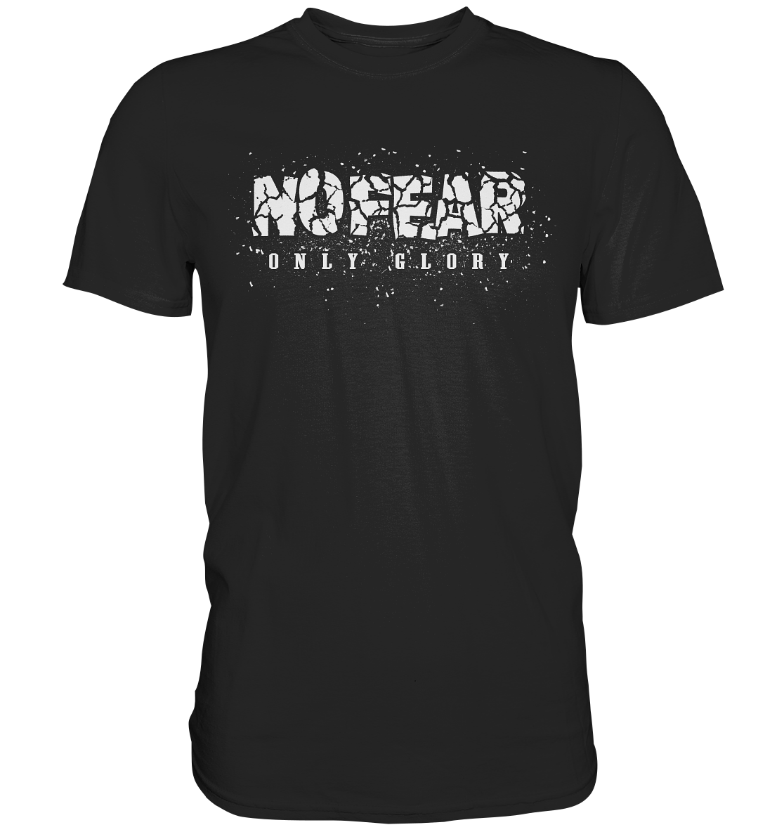 No Fear Only Glory - Classic Shirt