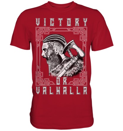 Wikinger Victory or Valhalla - Classic Shirt