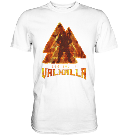 See You In Valhalla - Classic Shirt