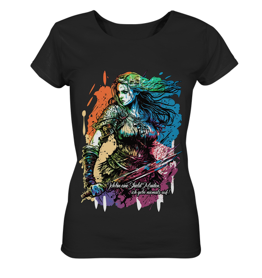 Shield Maiden Gib Nie Auf ! - Ladies Organic Basic Shirt