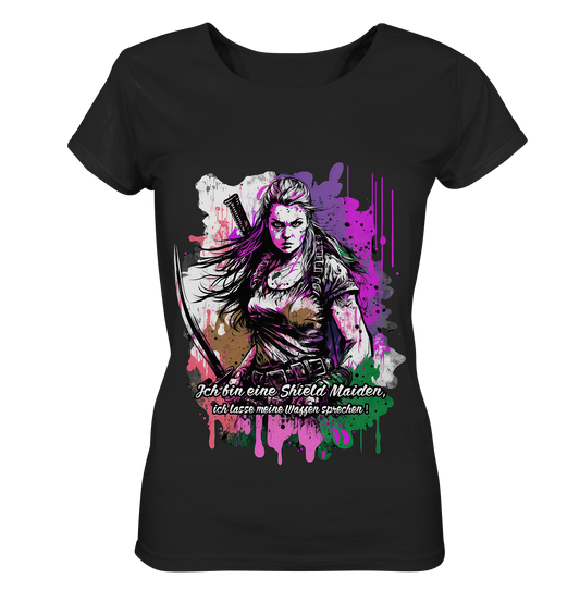 Shield Maiden Ich Lasse Meine Waffen Sprechen - Ladies Organic Basic Shirt