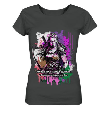 Shield Maiden Ich Lasse Meine Waffen Sprechen - Ladies Organic Basic Shirt