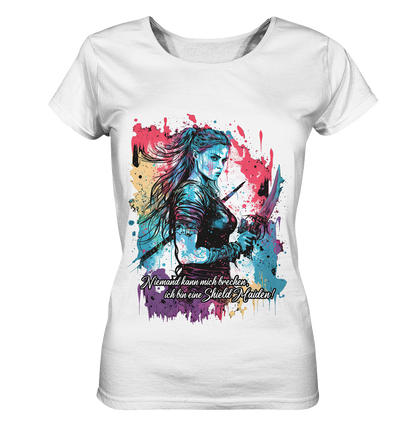 Shield Maiden Niemand Kann Mich Brechen - Ladies Organic Basic Shirt