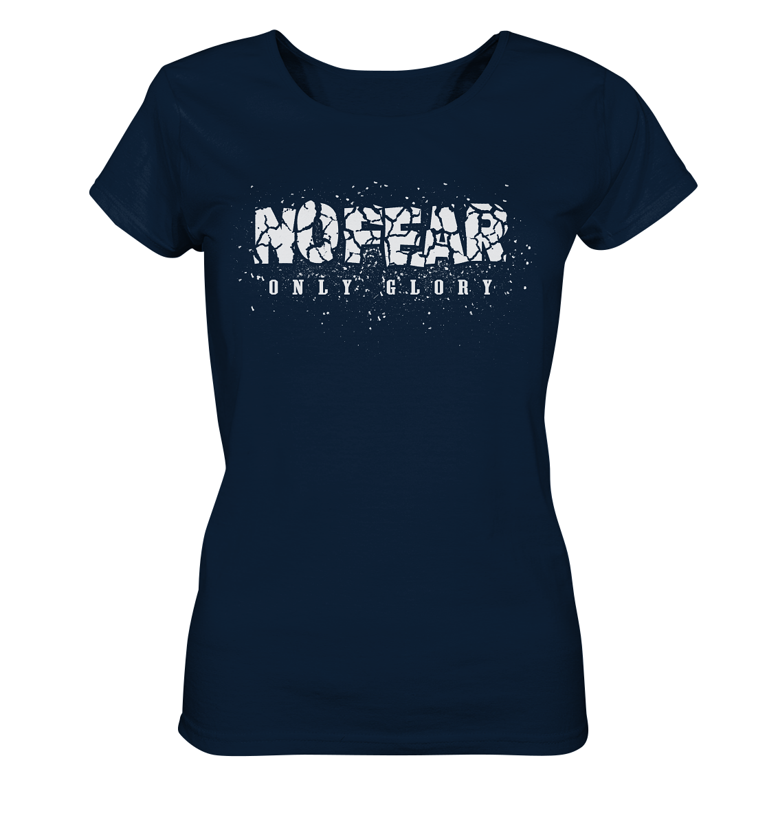 No Fear Only Glory - Ladies Organic Shirt