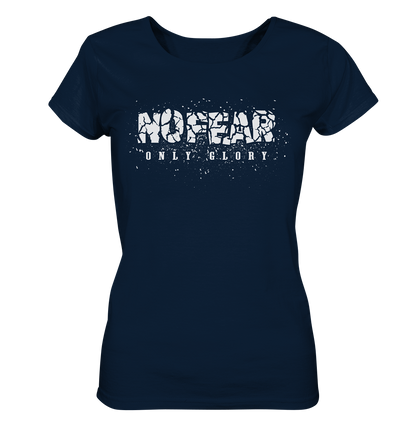 No Fear Only Glory - Ladies Organic Shirt