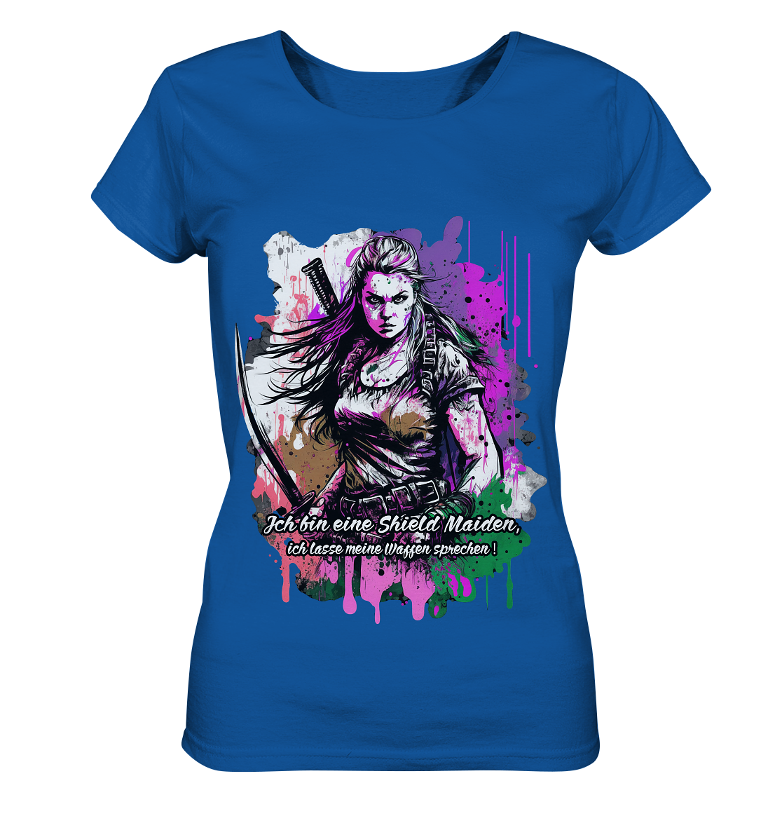 Shield Maiden Ich Lasse Meine Waffen Sprechen - Ladies Organic Shirt