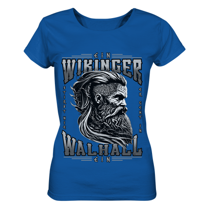 Ein Wikinger Stirbt Nie  - Ladies Organic Shirt