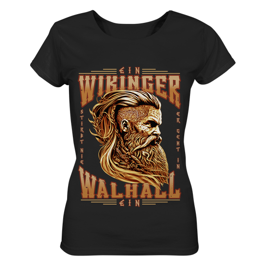 Ein Wikinger Stirbt Nie - Ladies Organic Shirt