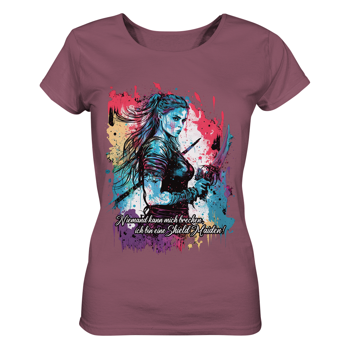 Shield Maiden Niemand Kann Mich Brechen - Ladies Organic Shirt