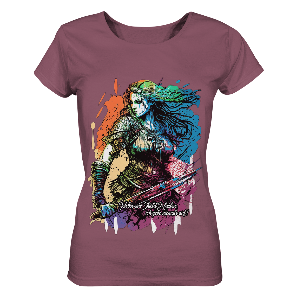 Shield Maiden Gib Nie Auf ! - Ladies Organic Shirt