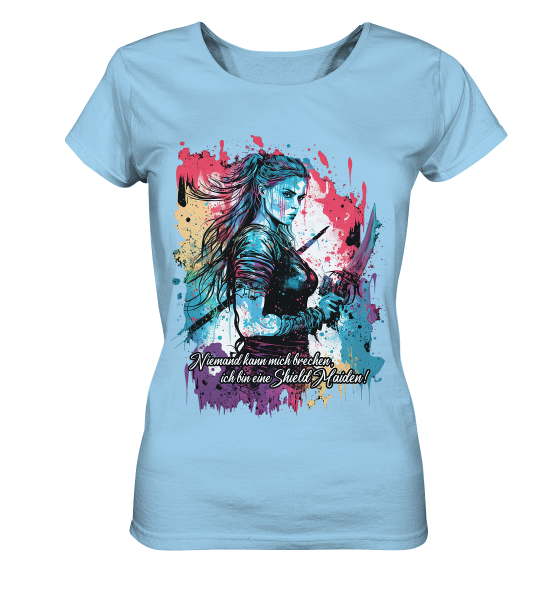 Shield Maiden Niemand Kann Mich Brechen - Ladies Organic Shirt