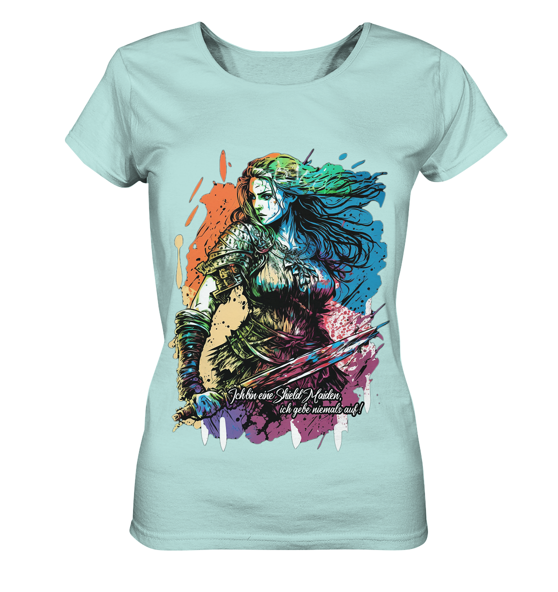 Shield Maiden Gib Nie Auf ! - Ladies Organic Shirt