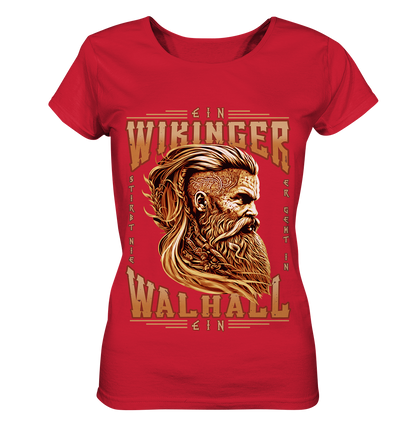 Ein Wikinger Stirbt Nie - Ladies Organic Shirt