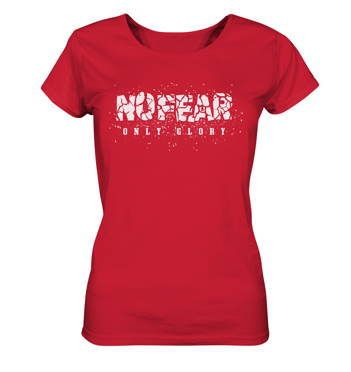 No Fear Only Glory - Ladies Organic Shirt